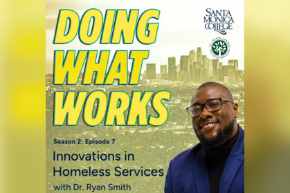 Doing What Works: Innovations in Homeless Services