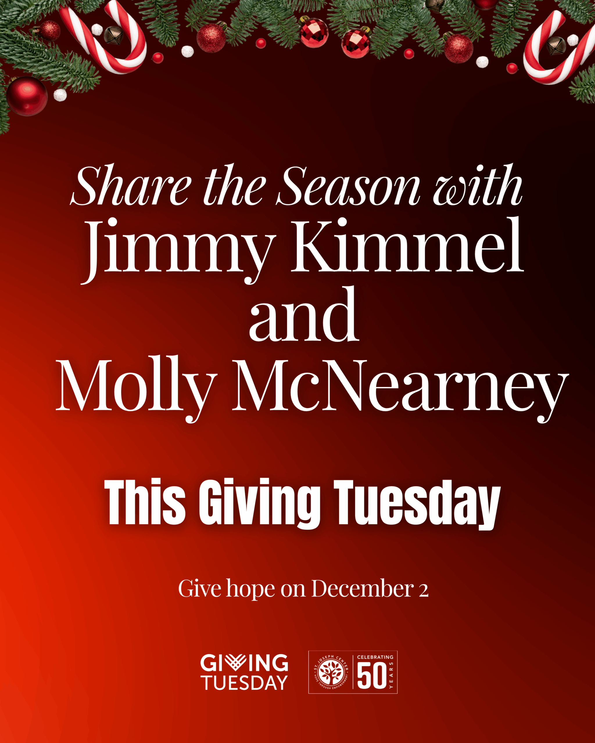 Share the Season with Jimmy Kimmel — Giving Tuesday fundraiser banner for St. Joseph Center, featuring holiday ornaments, evergreen branches, and campaign logos.